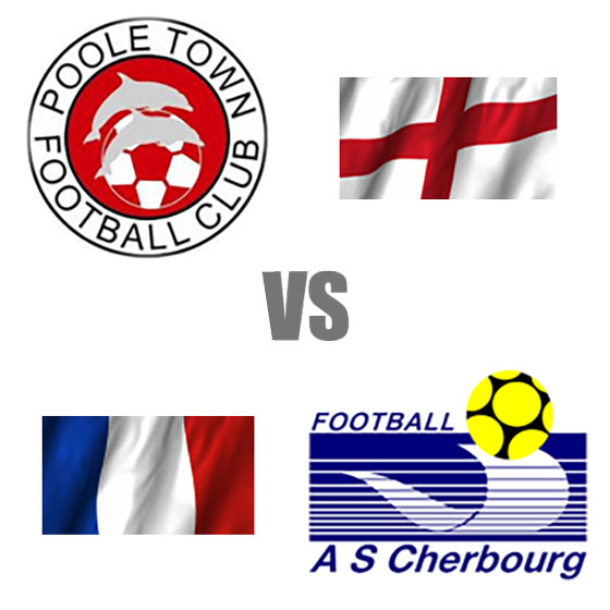 Poole Town FC Vs AS Cherbourg